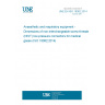 UNE EN ISO 18082:2014 Anaesthetic and respiratory equipment - Dimensions of non-interchangeable screw-threaded (NIST) low-pressure connectors for medical gases (ISO 18082:2014)
