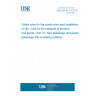 UNE EN 81-21:2018 Safety rules for the construction and installation of lifts - Lifts for the transport of persons and goods - Part 21: New passenger and goods passenger lifts in existing building UNE EN 81-21:2018 Safety rules for the construction and installation of lifts - Lifts for the transport of persons and goods - Part 21: New passenger and goods passenger lifts in existing building