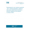 UNE EN IEC 60393-4:2023 Potentiometers for use in electronic equipment - Part 4: Sectional specification: Single-turn rotary power potentiometers (Endorsed by Asociación Española de Normalización in January of 2024.)