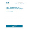 UNE EN 60601-1:2008/A13:2024 Medical electrical equipment - Part 1: General requirements for safety