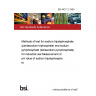 BS 4427-2:1969 Methods of test for sodium tripolyphosphate (pentasodium triphosphate) and sodium pyrophosphate (tetrasodium pyrophosphate) for industrial use Measurement of pH value of sodium tripolyphosphate