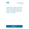 UNE EN 3708-004:2006 Aerospace series - Modular interconnection systems - Terminal junction systems - Part 004: Removable feedback modules version, unsealed - Product standard (Endorsed by AENOR in July of 2006.)