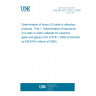 UNE EN ISO 21078-1:2008 Determination of boron (III) oxide in refractory products - Part 1: Determination of total boron (III) oxide in oxidic materials for ceramics, glass and glazes (ISO 21078-1:2008) (Endorsed by AENOR in March of 2008.)
