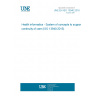 UNE EN ISO 13940:2016 Health informatics - System of concepts to support continuity of care (ISO 13940:2015)