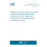 UNE CEN/TS 13130-21:2006 EX Materials and articles in contact with foodstuffs - Plastics substances subject to limitation - Part 21: Determination of ethylenediamine and hexamethylenediamine in food simulants