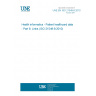 UNE EN ISO 21549-8:2010 Health informatics - Patient healthcard data - Part 8: Links (ISO 21549-8:2010)