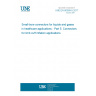 UNE EN 80369-5:2017 Small-bore connectors for liquids and gases in healthcare applications - Part 5: Connectors for limb cuff inflation applications