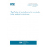 UNE EN 17619:2022 Classification of wood adhesives for non-structural timber products for exterior use