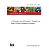 NA to BS EN 1997-2:2007 UK National Annex to Eurocode 7. Geotechnical design Ground investigation and testing