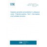 UNE EN 14591-1:2005 Explosion prevention and protection in underground mines - Protective systems - Part 1: 2-bar explosion proof ventilation structure