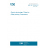 UNE ISO 12635:2011 Graphic technology. Plates for Offset printing. Dimensions.