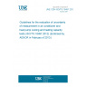 UNE CEN ISO/TS 16491:2012 Guidelines for the evaluation of uncertainty of measurement in air conditioner and heat pump cooling and heating capacity tests (ISO/TS 16491:2012) (Endorsed by AENOR in February of 2013.)