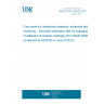 UNE EN ISO 26443:2016 Fine ceramics (advanced ceramics, advanced technical ceramics) - Rockwell indentation test for evaluation of adhesion of ceramic coatings (ISO 26443:2008) (Endorsed by AENOR in June of 2016.)