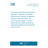 UNE EN IEC 63171:2021 Connectors for electrical and electronic equipment - Shielded or unshielded free and fixed connectors for balanced single-pair data transmission with current-carrying capacity - General requirements and tests (Endorsed by Asociación Española de Normalización in May of 2021.)