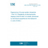 UNE CEN ISO/TR 9241-312:2022 Ergonomics of human-system interaction - Part 312: Readability of electrophoretic displays (ISO/TR 9241-312:2020) (Endorsed by Asociación Española de Normalización in June of 2022.)