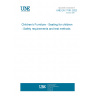 UNE EN 17191:2022 Children’s Furniture - Seating for children - Safety requirements and test methods