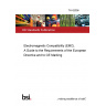 TH 42056 Electromagnetic Compatibility (EMC). A Guide to the Requirements of the European Directive and to CE Marking TH 42056 Electromagnetic Compatibility (EMC). A Guide to the Requirements of the European Directive and to CE Marking