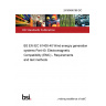 24/30486168 DC BS EN IEC 61400-40 Wind energry generation systems Part 40: Electromagnetic Compatibility (EMC) - Requirements and test methods