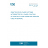 UNE EN 742:1994 IDENTIFICATION CARD SYSTEMS. INTERSECTOR ID-1 CARD LOCATION OF CONTACTS FOR CARDS AND DEVICES USED IN EUROPE.