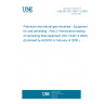 UNE EN ISO 10427-3:2004 Petroleum and natural gas industries - Equipment for well cementing - Part 3: Performance testing of cementing float equipment (ISO 10427-3:2003) (Endorsed by AENOR in February of 2005.)