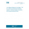 UNE EN 60947-5-5:1999/A11:2013 Low-voltage switchgear and controlgear - Part 5-5: Control circuit devices and switching elements - Electrical emergency stop device with mechanical latching function