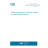 UNE EN 50160:2011/A3:2020 Voltage characteristics of electricity supplied by public electricity networks