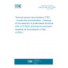 UNE EN ISO 4172:2024 Technical product documentation (TPD) - Construction documentation - Drawings for the assembly of prefabricated structures (ISO 4172:2024) (Endorsed by Asociación Española de Normalización in May of 2024.)