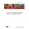 16/30341506 DC BS ISO 10007. Quality management systems. Guidelines for configuration management