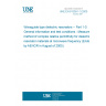 UNE EN 61338-1-3:2000 Waveguide type dielectric resonators -- Part 1-3: General information and test conditions - Measurement method of complex relative permittivity for dielectric resonator materials at microwave frequency (Endorsed by AENOR in August of 2000.)