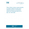 UNE EN ISO 13697:2007 Optics and photonics - Lasers and laser-related equipment - Test methods for specular reflectance and regular transmittance of optical laser components (ISO 13697:2006)
