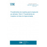 UNE ISO 2859-3:2014 Sampling procedures for inspection by attributes. Part 3: Skip-lot sampling procedures