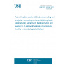 UNE EN 16936:2017 Animal feeding stuffs: Methods of sampling and analysis - Screening on the antibiotics tylosin, virginiamycin, spiramycin, bacitracin-zinc and avoparcin at sub-additive levels in compound feed by a microbiological plate test