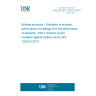 UNE EN ISO 12354-3:2018 Building acoustics - Estimation of acoustic performance of buildings from the performance of elements - Part 3: Airborne sound insulation against outdoor sound (ISO 12354-3:2017)