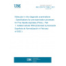 UNE CEN/TS 17688-1:2021 Molecular in vitro diagnostic examinations - Specifications for pre-examination processes for Fine Needle Aspirates (FNAs) - Part 1: Isolated cellular RNA (Endorsed by Asociación Española de Normalización in February of 2022.)