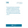 UNE EN 14348:2005 Chemical disinfectants and antiseptics - Quantitative suspension test for the evaluation of mycobactericidal activity of chemical disinfectants in the medical area including instrument disinfectants - Test methods and requirements (phase 2, step 1)