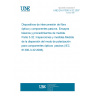 UNE EN 61300-3-32:2007 Fibre optic interconnecting devices and passive components - Basic test and measurement procedures -- Part 3-32: Examinations and measurements - Polarization mode dispersion measurement for passive optical components (IEC 61300-3-32:2006).