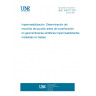 UNE 104317:2011 Impermeabilización. Determinación del recorrido del punzón antes de la perforación en geomembranas sintéticas impermeabilizantes instaladas en balsas