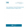 UNE EN 16603-32-03:2014 Space engineering - Structural finite element models (Endorsed by AENOR in October of 2014.)