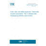 UNE EN 62087-3:2016 Audio, video, and related equipment - Determination of power consumption - Part 3: Television sets (Endorsed by AENOR in April of 2016.)