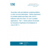 UNE EN 62133-1:2017 Secondary cells and batteries containing alkaline or other non-acid electrolytes - Safety requirements for portable sealed secondary cells, and for batteries made from them, for use in portable applications - Part 1: Nickel systems (Endorsed by Asociación Española de Normalización in June of 2017.)