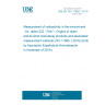 UNE EN ISO 11665-1:2019 Measurement of radioactivity in the environment - Air: radon-222 - Part 1: Origins of radon and its short-lived decay products and associated measurement methods (ISO 11665-1:2019) (Endorsed by Asociación Española de Normalización in November of 2019.)