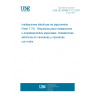 UNE HD 60364-7-721:2011 Low-voltage electrical installations -- Part 7-721: Requirements for special installations or locations - Electrical installations in caravans and motor caravans