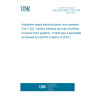 UNE EN 61800-7-203:2016 Adjustable speed electrical power drive systems - Part 7-203: Generic interface and use of profiles for power drive systems - Profile type 3 specification (Endorsed by AENOR in March of 2016.)