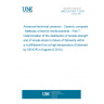 UNE EN 1007-7:2010 Advanced technical ceramics - Ceramic composites - Methods of test for reinforcements - Part 7: Determination of the distribution of tensile strength and of tensile strain to failure of filaments within a multifilament tow at high temperature (Endorsed by AENOR in August of 2010.)