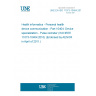 UNE EN ISO 11073-10404:2011 Health informatics - Personal health device communication - Part 10404: Device specialization - Pulse oximeter (ISO/IEEE 11073-10404:2010) (Endorsed by AENOR in April of 2011.)