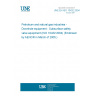 UNE EN ISO 10432:2004 Petroleum and natural gas industries - Downhole equipment - Subsurface safety valve equipment (ISO 10432:2004) (Endorsed by AENOR in March of 2005.)