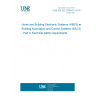 UNE EN IEC 63044-3:2018 Home and Building Electronic Systems (HBES) and Building Automation and Control Systems (BACS) - Part 3: Electrical safety requirements