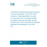 UNE EN IEC 61076-8-100:2020 Connectors for electrical and electronic equipment - Product requirements - Part 8-100: Power connectors - Detail specification for 2-pole or 3-pole power plus 2-pole signal shielded and sealed connectors with plastic housing for rated current of 20 A (Endorsed by Asociación Española de Normalización in July of 2020.)