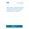 UNE EN ISO 11981:2018 Ophthalmic optics - Contact lenses and contact lens care products -Determination of physical compatibility of contact lens care products with contact lenses (ISO 11981:2017)