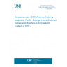 UNE EN 4855-04:2020 Aerospace series - ECO efficiency of catering equipment - Part 04: Beverage makers (Endorsed by Asociación Española de Normalización in March of 2020.)